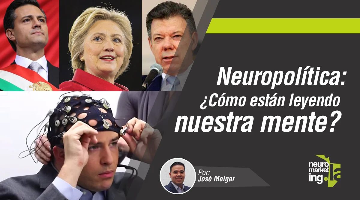 Neuropolítica-Herramientas-neurociencia-intención-voto-tecnología-electoral