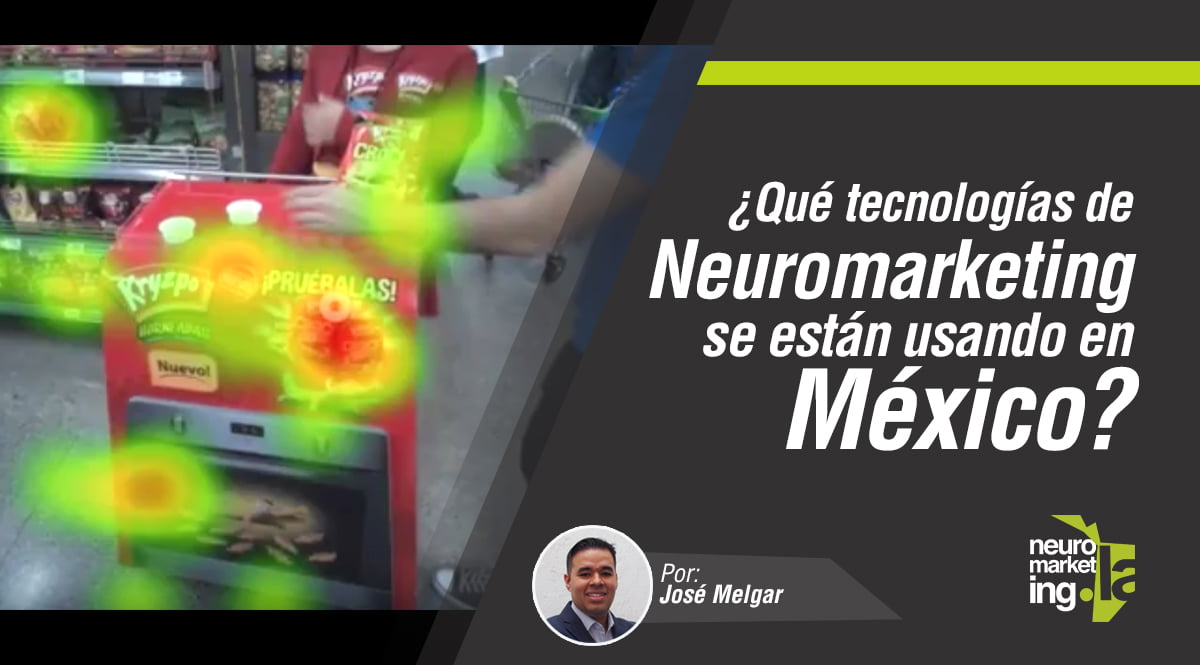 Tecnologías de Neuromarketing en México