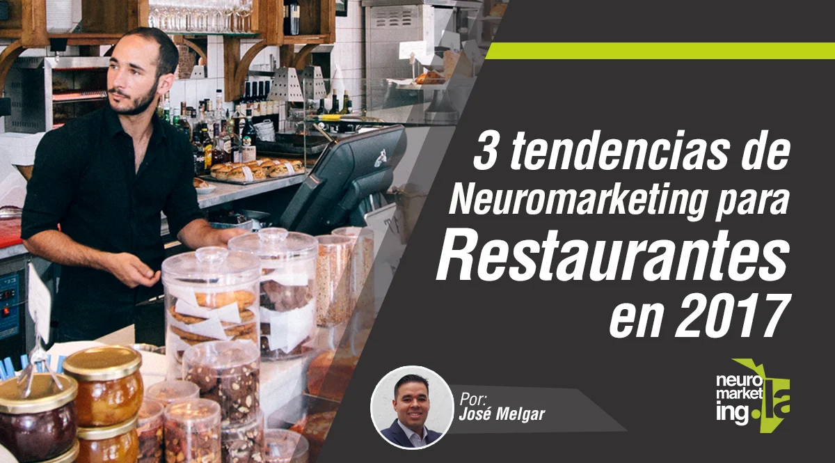 Tendencias de Neuromarketing para Restaurantes