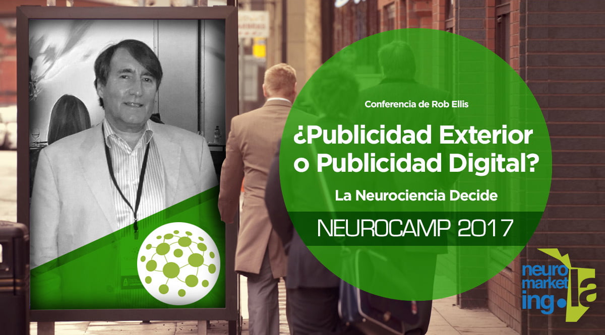 ¿Publicidad Digital o Publicidad Exterior? La Neurociencia